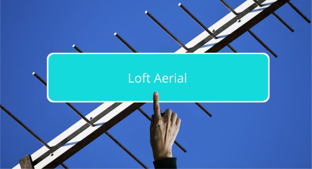 Loft Aerial