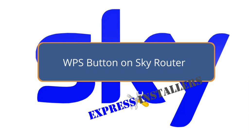 wps button on sky router