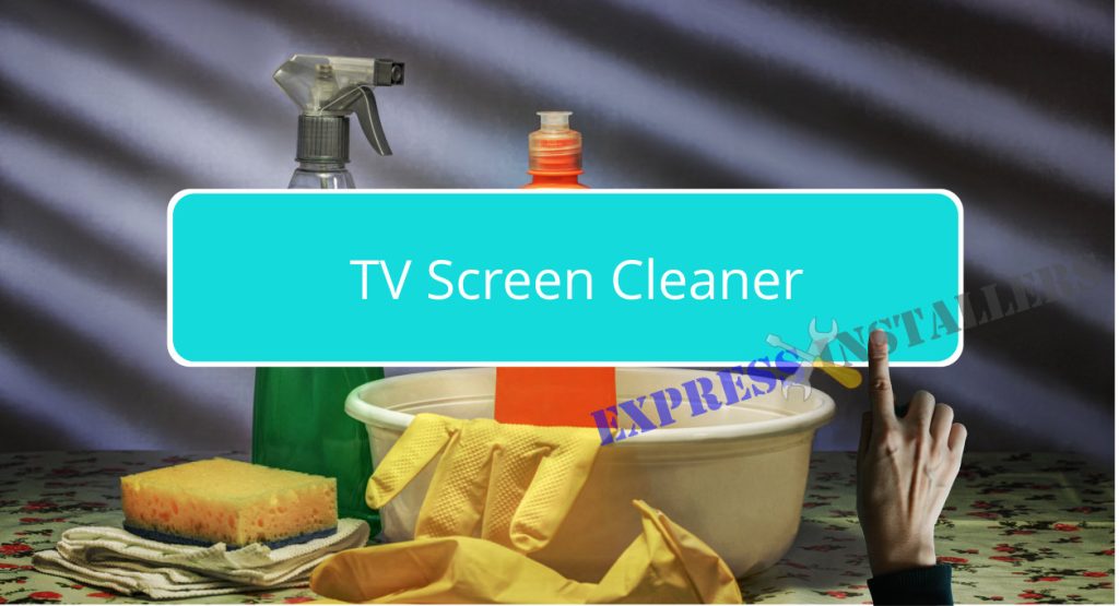 tv screen cleaner