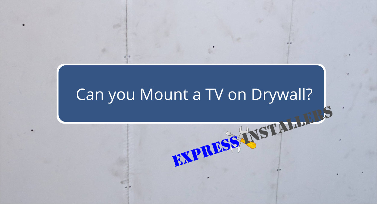 Can You Mount a TV on Drywall