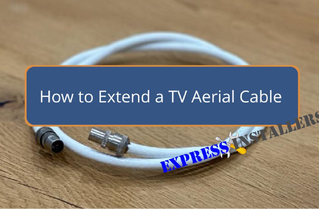 How to Extend a TV Aerial Cable