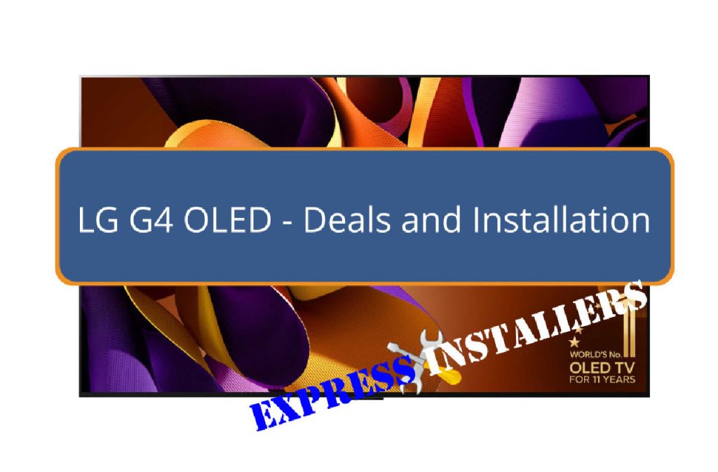 LG G4 OLED TV Deals and Installation