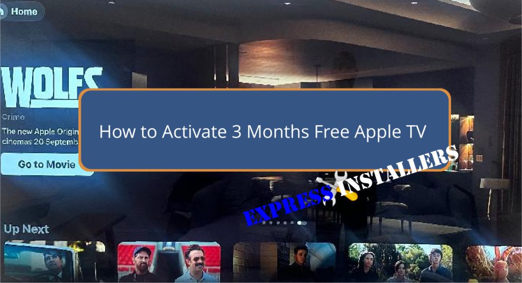 How to Activate 3 Months Free Apple TV