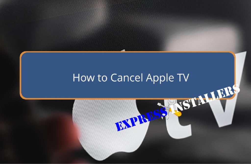 How to Cancel Apple TV