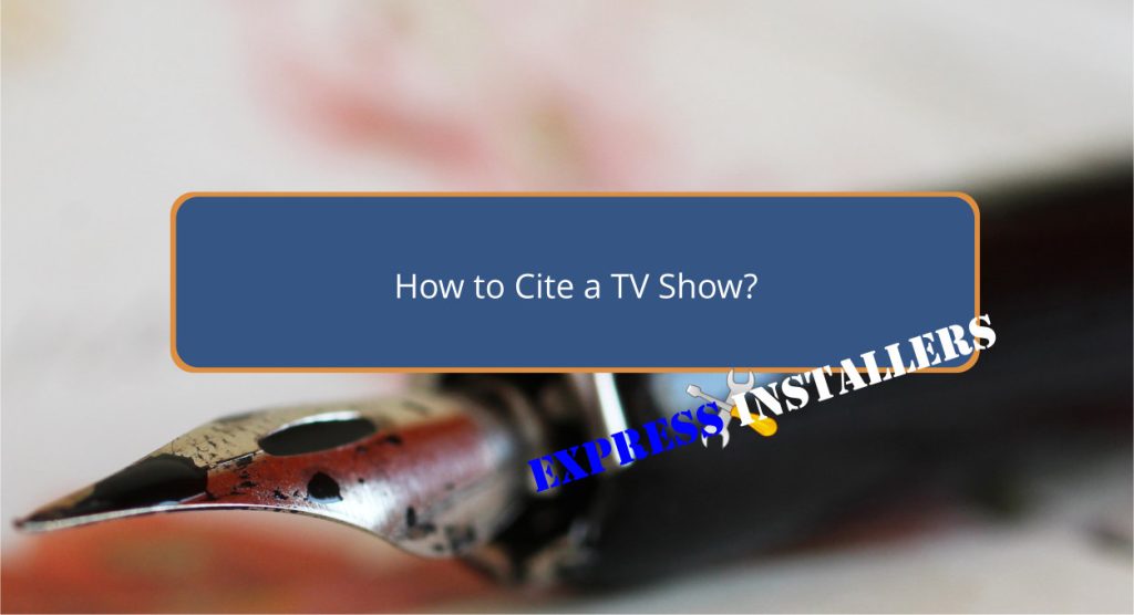 How to Cite a TV Show