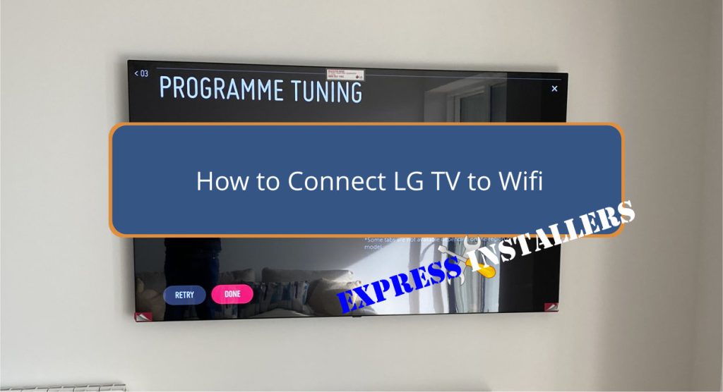 How to Connect LG TV to Wifi