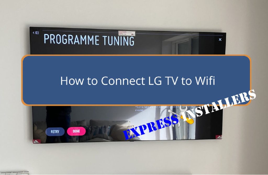 How to Connect LG TV to Wifi