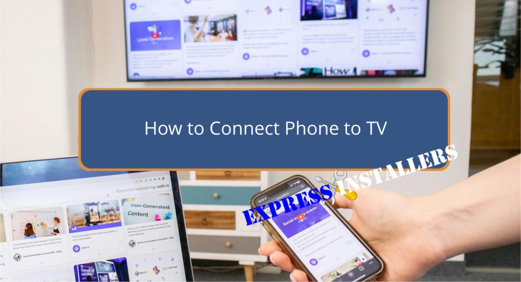 How to Connect Phone to TV