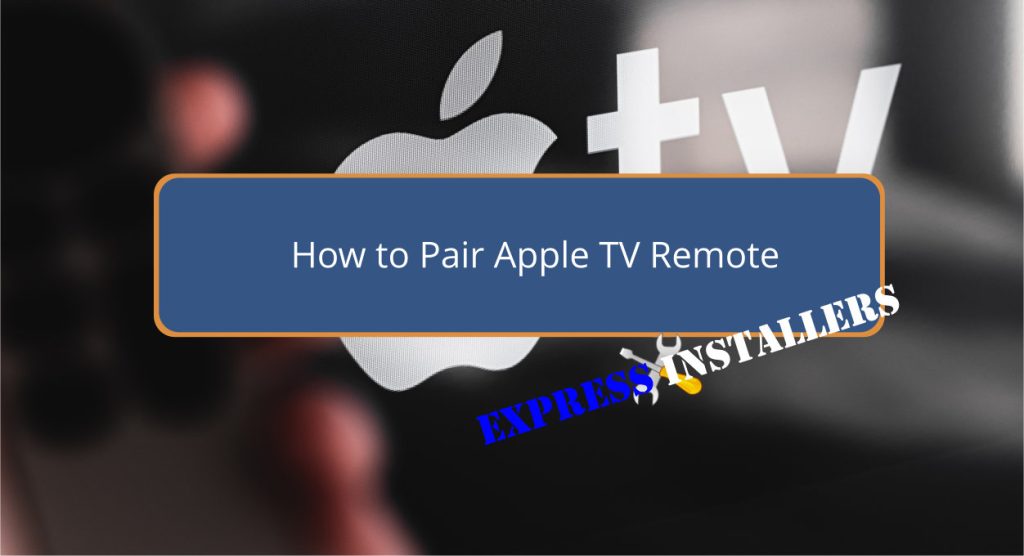 How to Pair Apple TV Remote