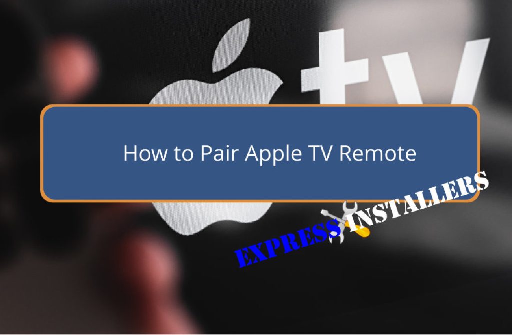 How to Pair Apple TV Remote