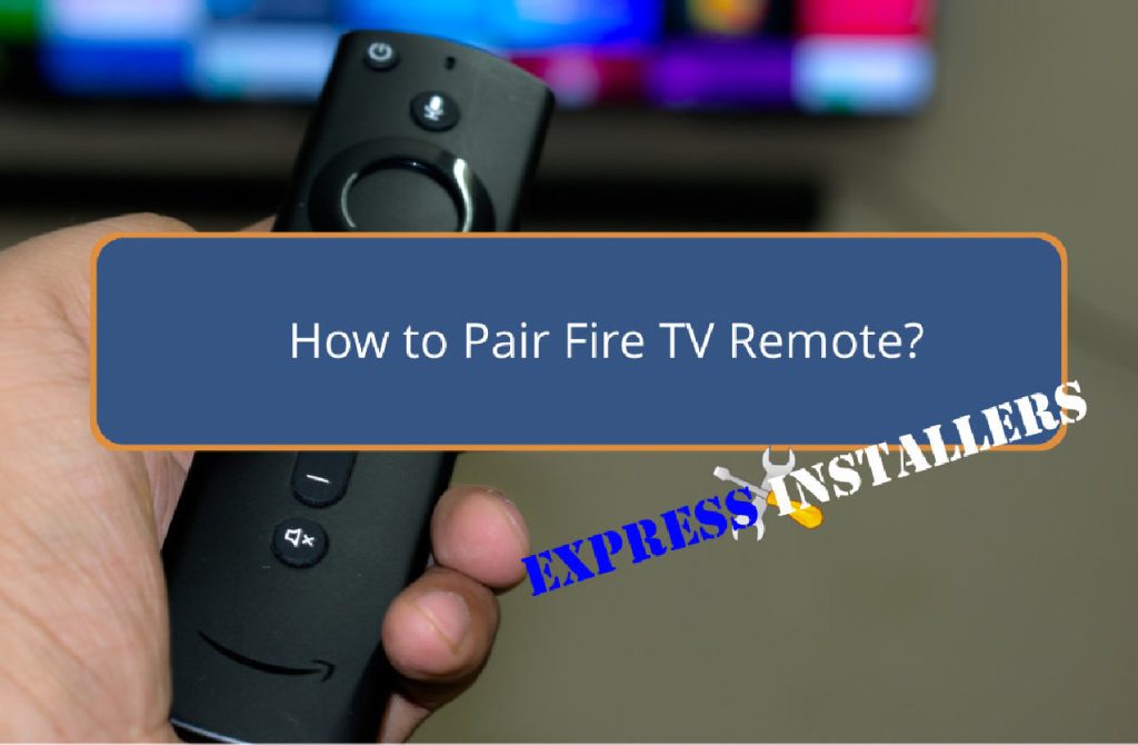 How to Pair Fire TV Remote