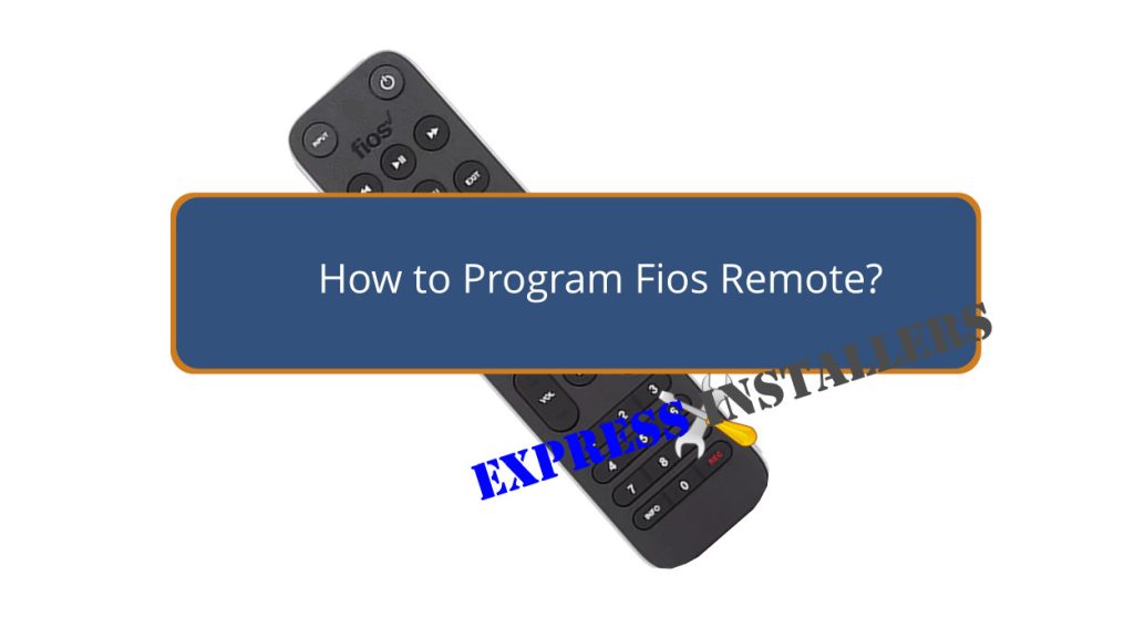 How to Program Fios Remote to Turn TV On and Off