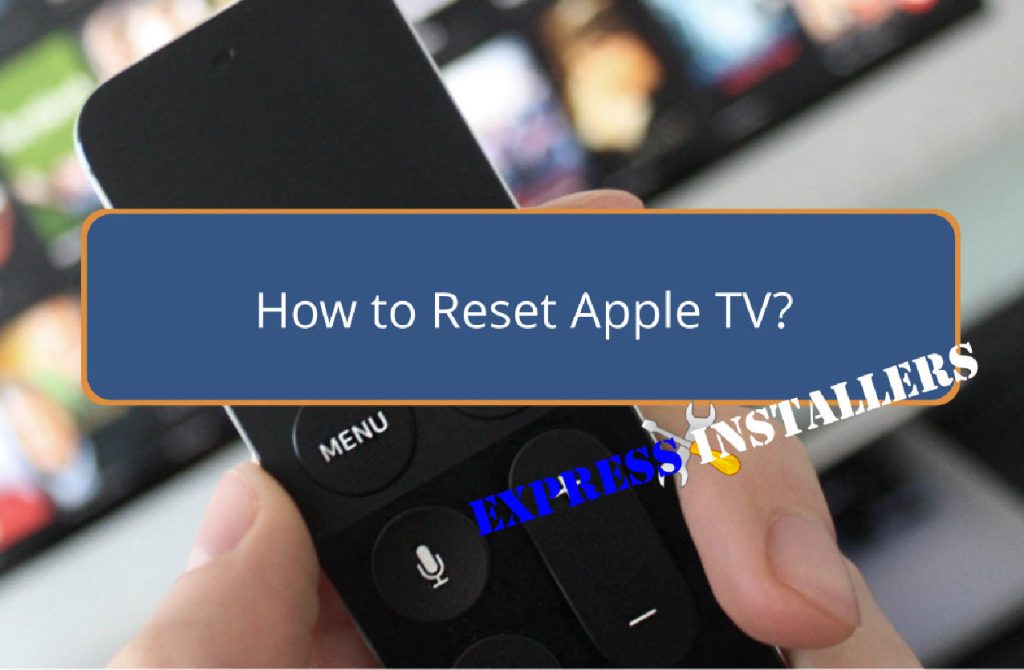 How to Reset Apple TV