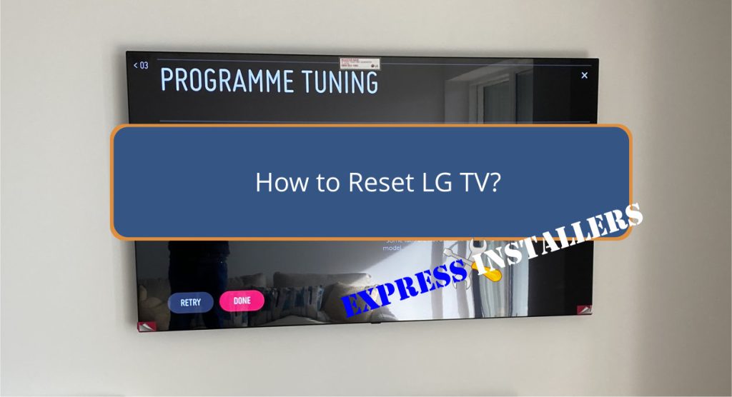 How to Reset LG TV