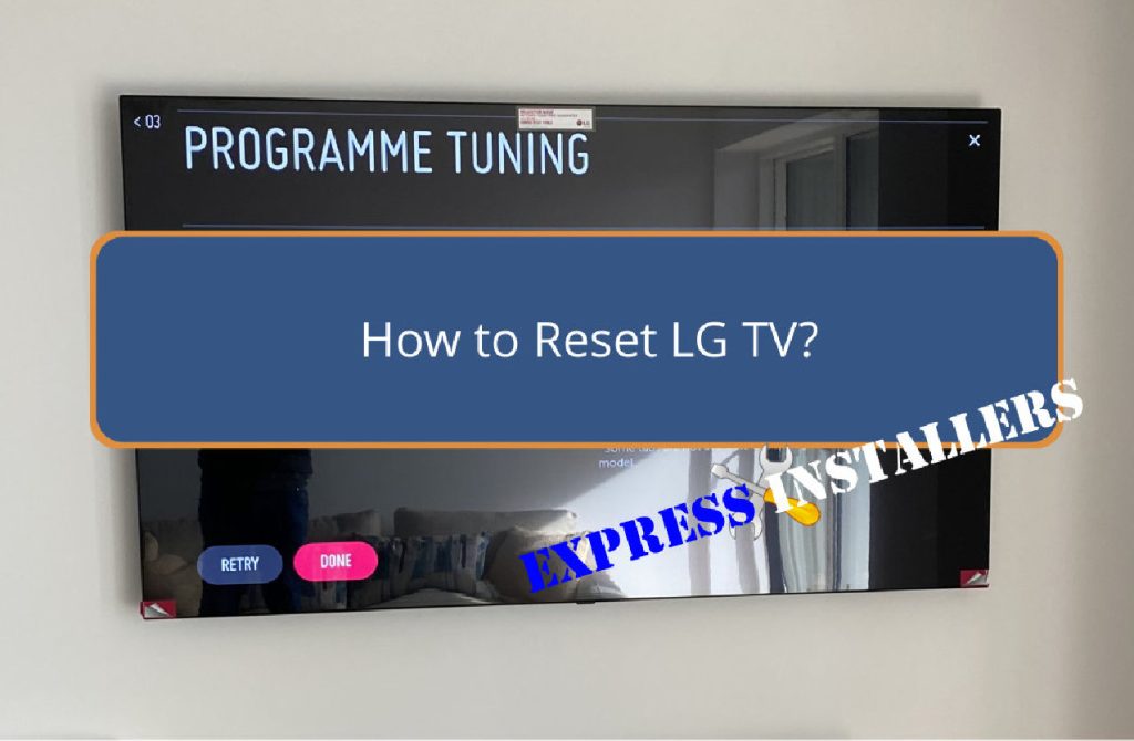 How to Reset LG TV