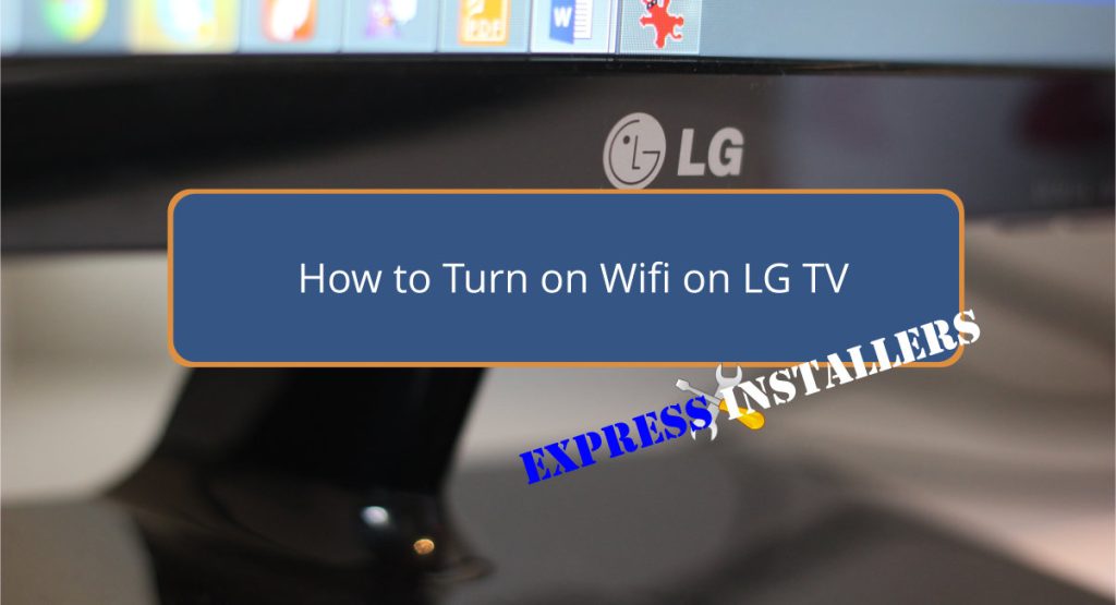 How to Turn on Wifi on Lg TV