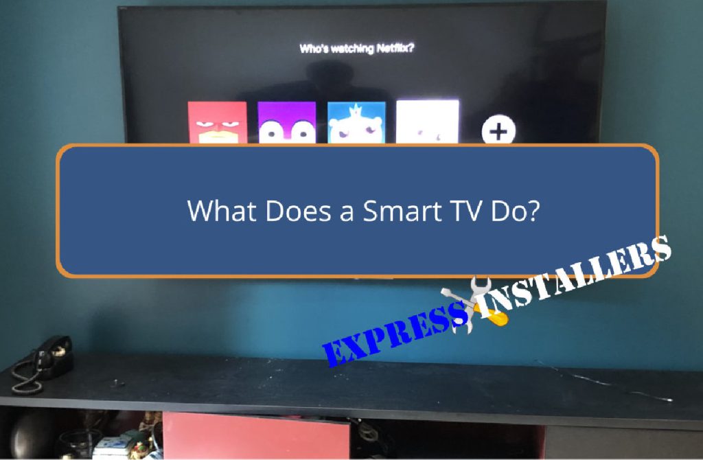 What Does a Smart TV Do