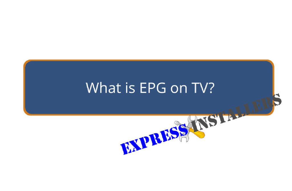 What Is EPG on TV