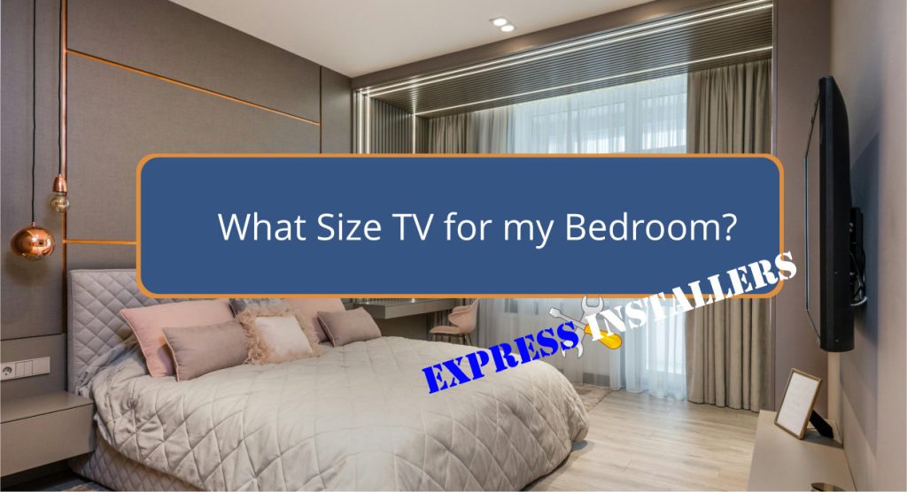 What Size TV for my Bedroom