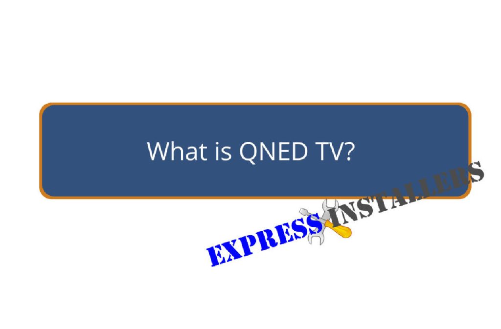 What is QNED TV