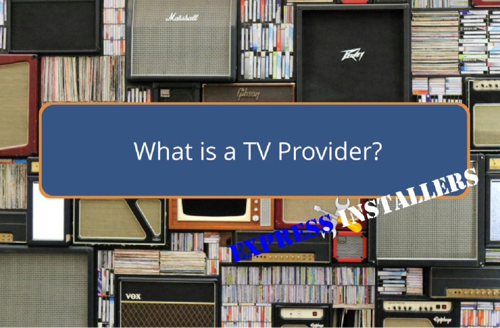 What is a TV Provider