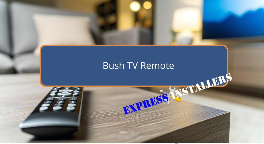 Bush TV Remote