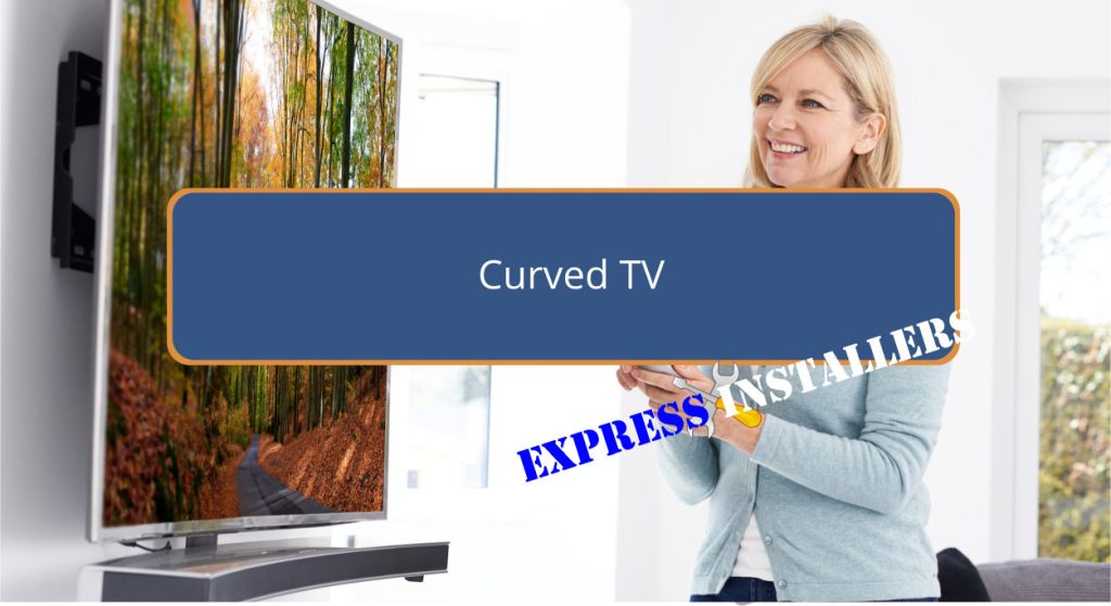 Curved TV