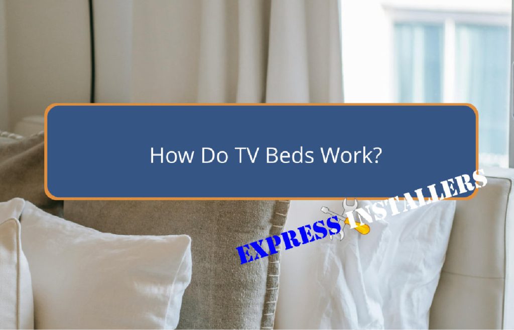 How Do TV Beds Work