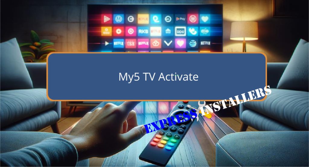 My5 TV Activate