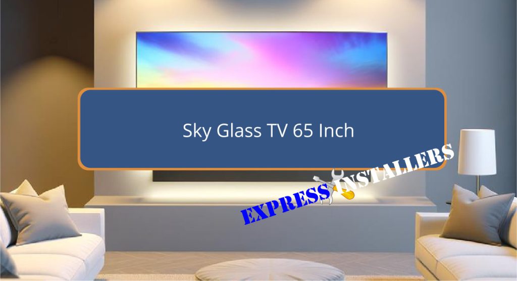 Sky Glass TV 65 Inch