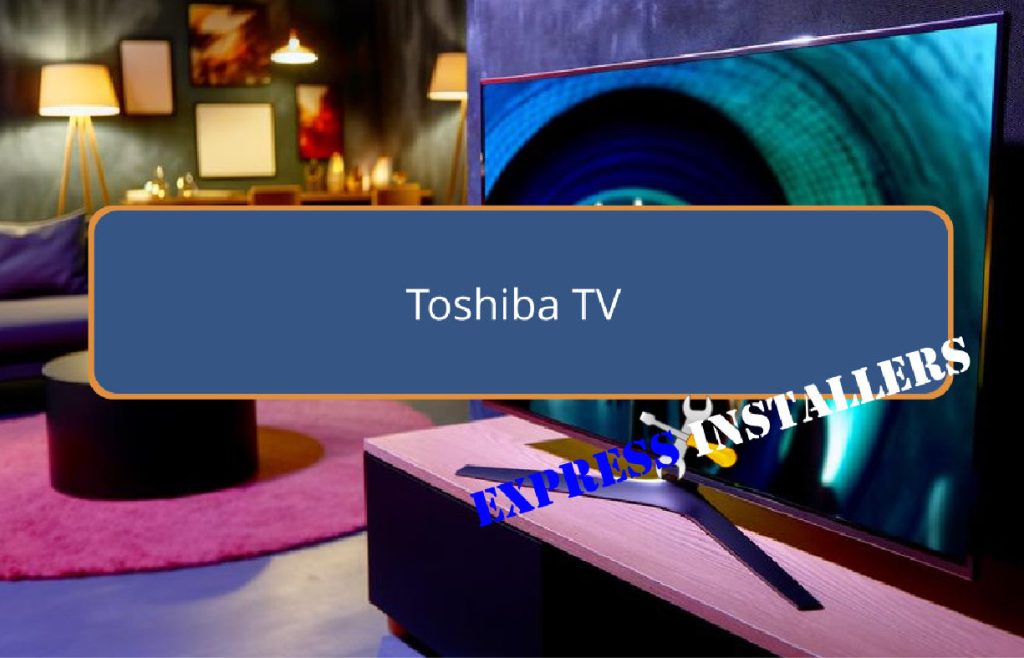 Toshiba TV