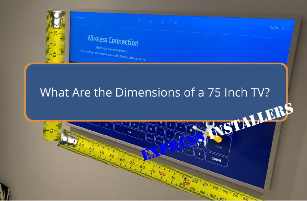 What Are the Dimensions of a 75 Inch TV