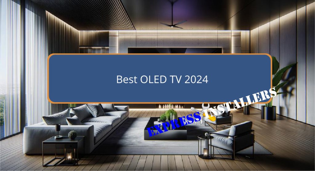 Best OLED TV 2024