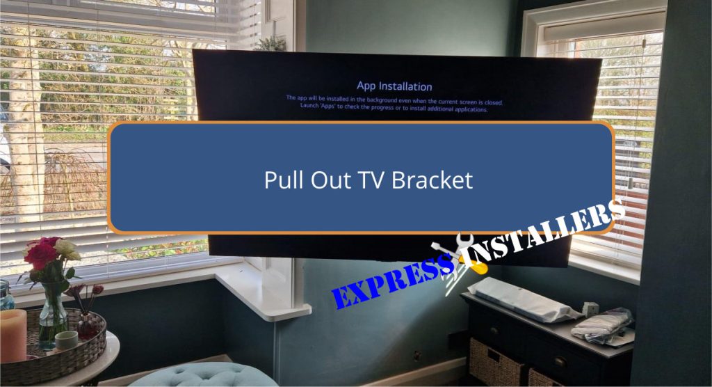 Pull Out TV Bracket