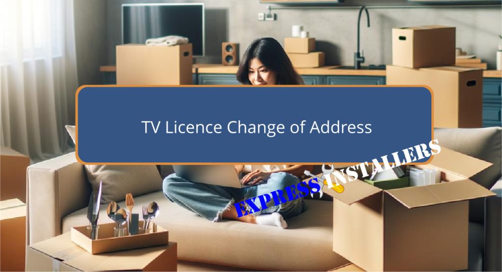 TV Licence Change of Address