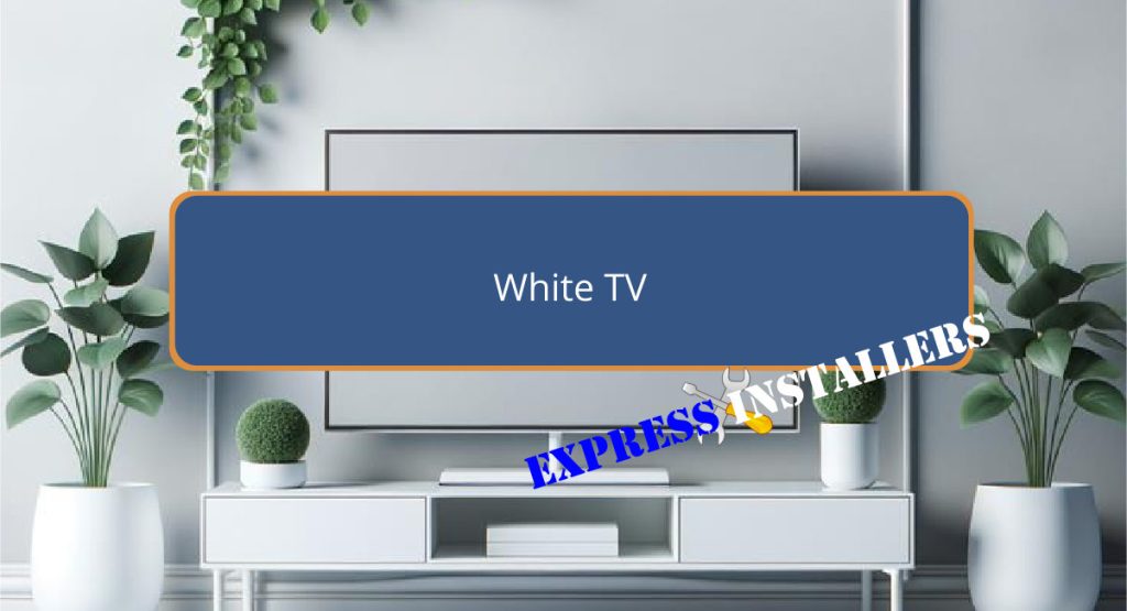 White TV