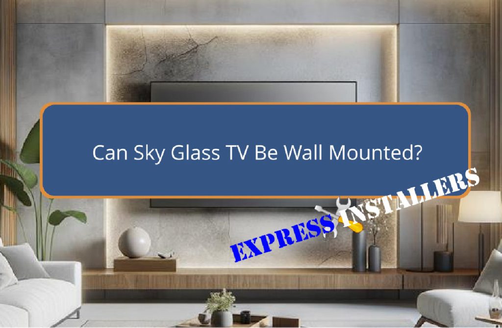 sky glass tv mounting