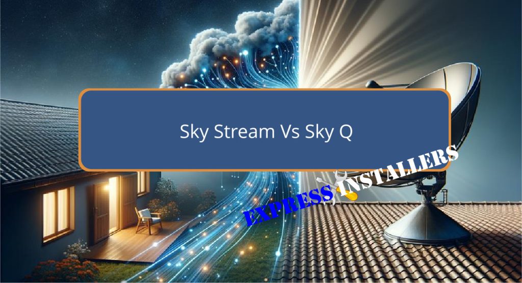 Sky Stream Vs Sky Q