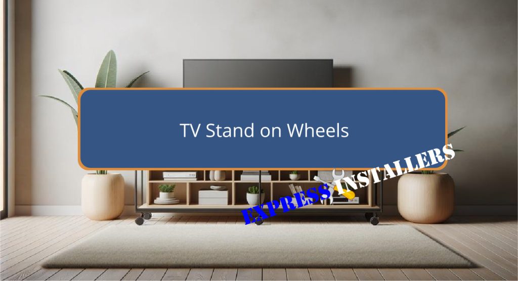 TV Stand on Wheels