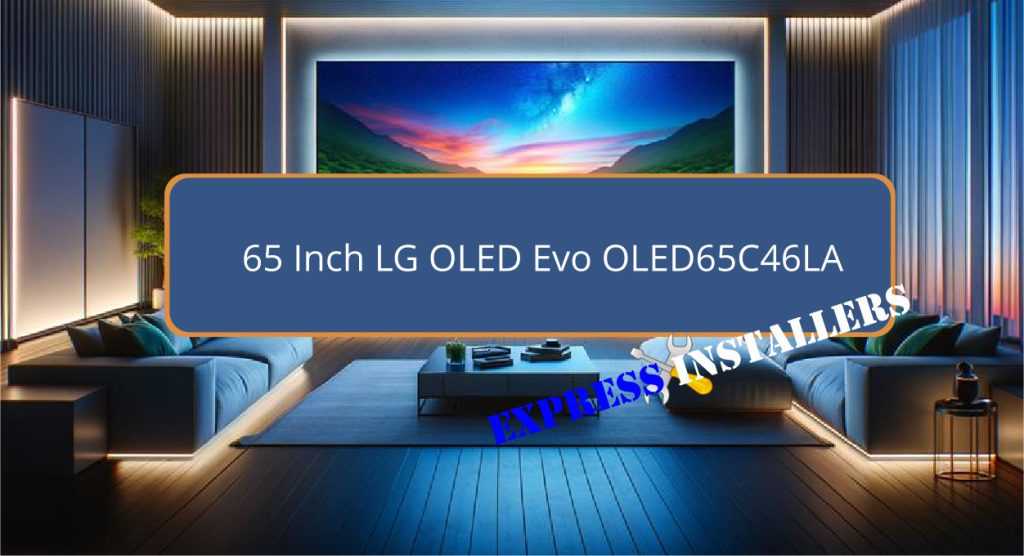 65 Inch LG OLED Evo OLED65C46LA