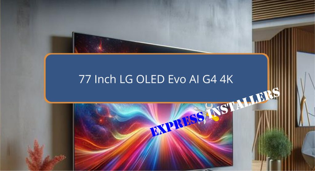 77 Inch LG OLED Evo AI G4 4K OLED77G45LW