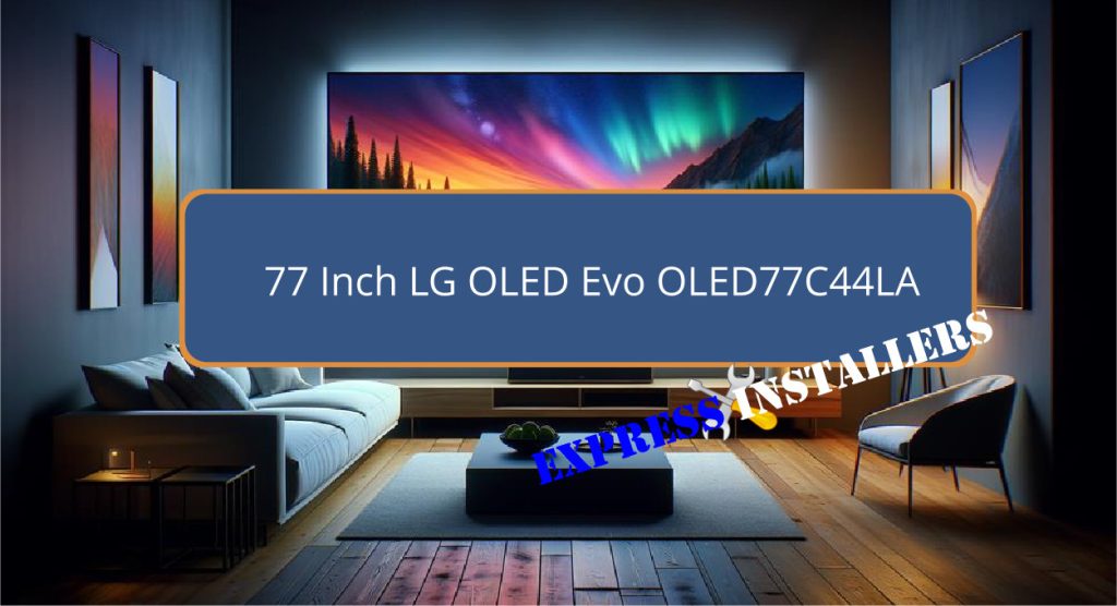 77 Inch LG OLED Evo OLED77C44LA