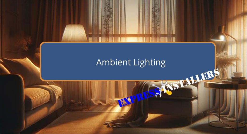 Ambient Lighting