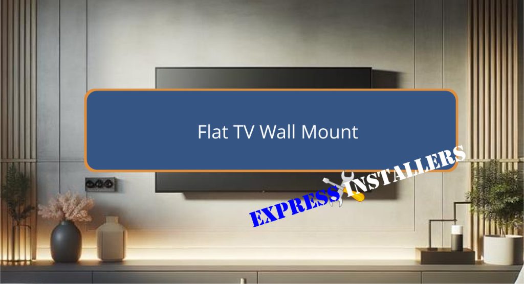 Flat TV Wall Mount