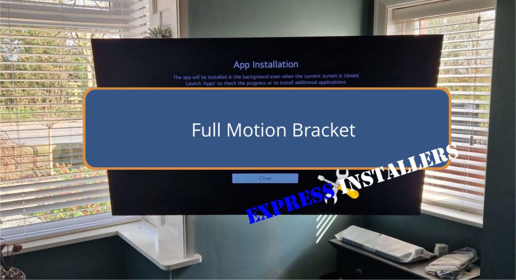 Full Motion Bracket