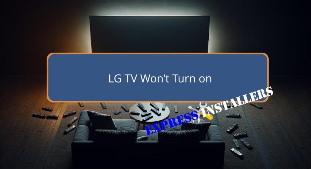 LG TV Wont Turn on