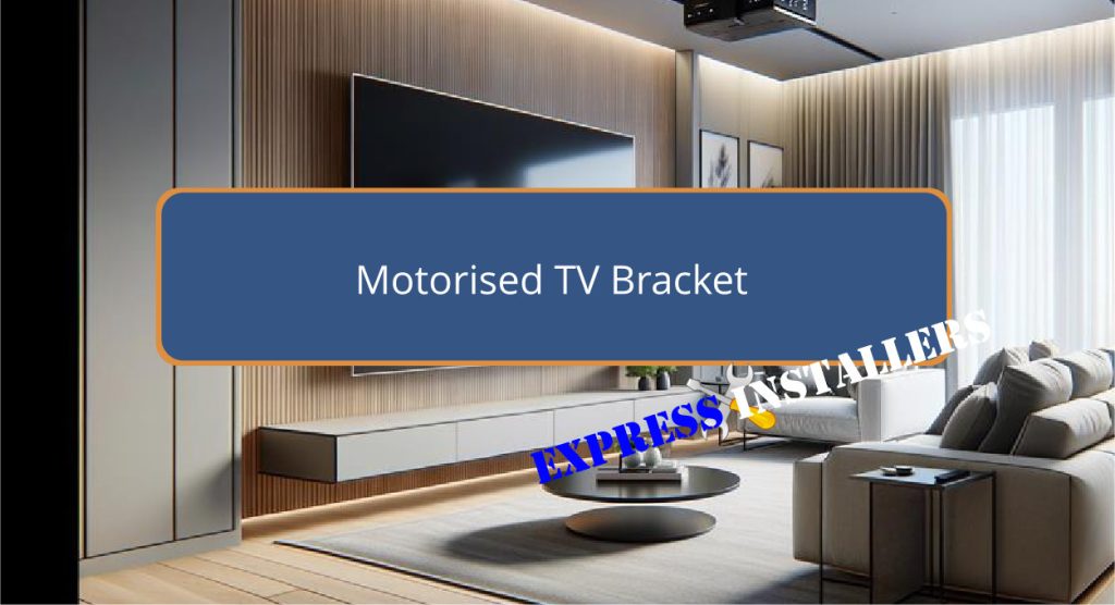 Motorised TV Bracket