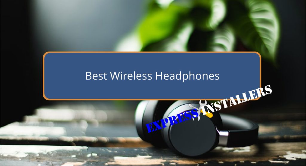 Best Wireless Headphones