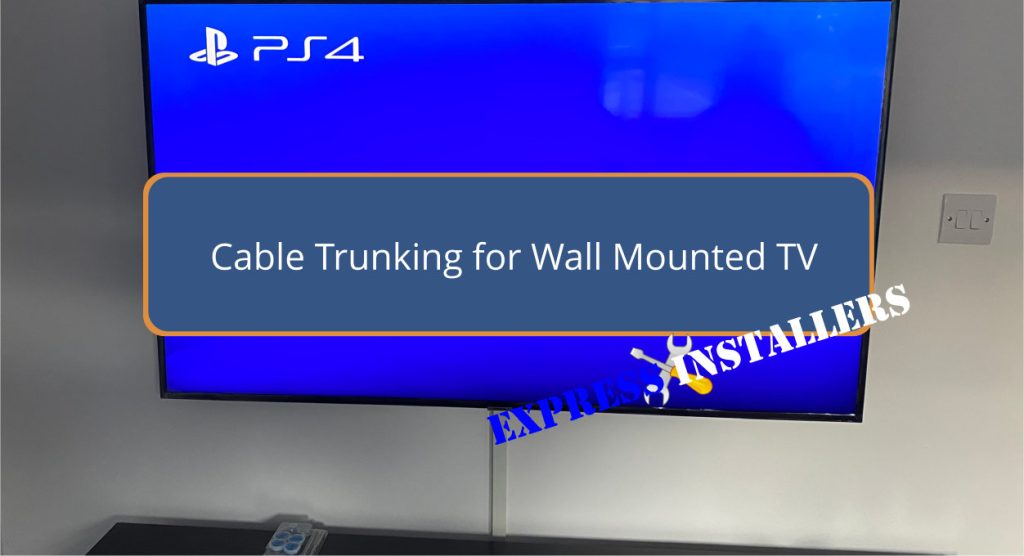 Cable Trunking for Wall Mounted TV