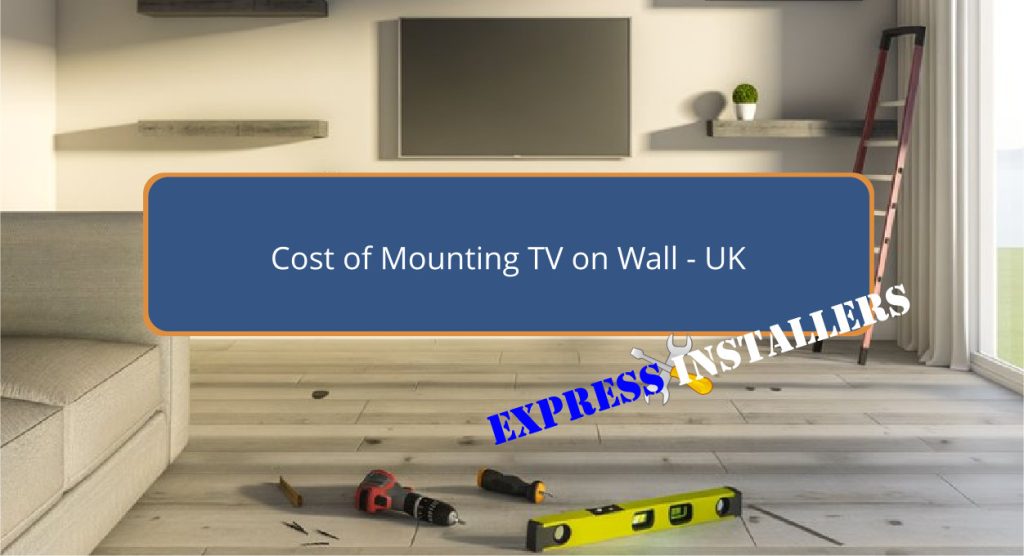 Cost of Mounting TV on Wall UK